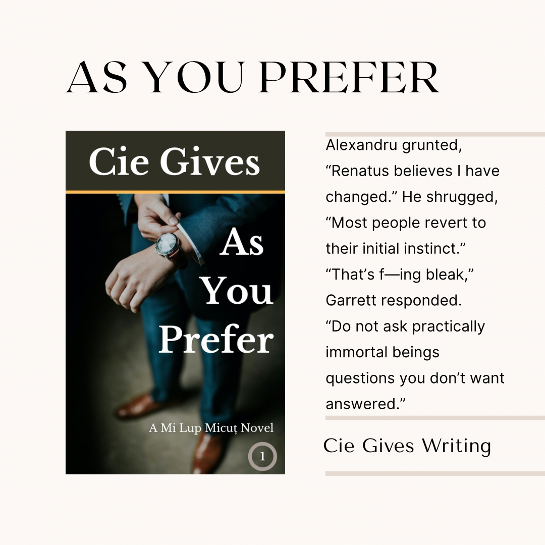 As You Prefer by Cie Gives